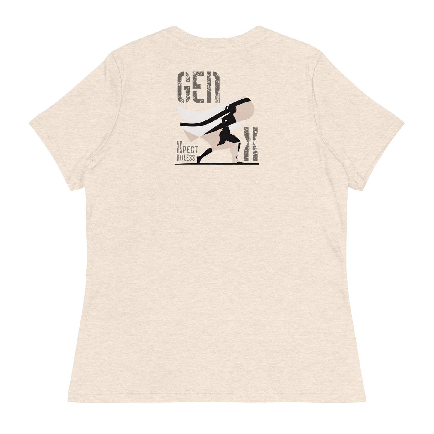 Xpect No Less: Women's GenX Graphic Relaxed T-Shirt
