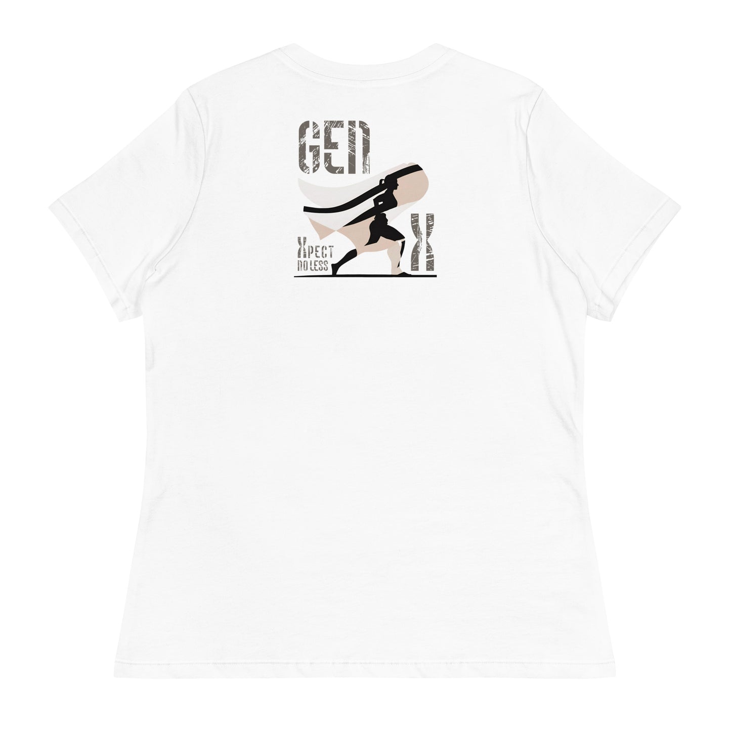 Xpect No Less: Women's GenX Graphic Relaxed T-Shirt